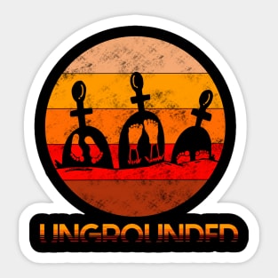 Ungrounded Sticker